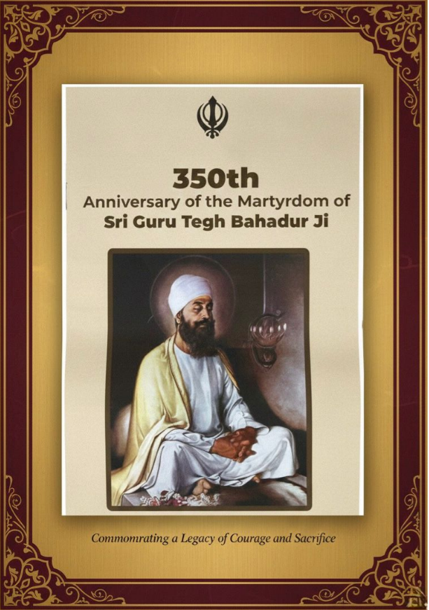 A Beacon of Courage, Faith, and Humanity: Remembering Guru Tegh Bahadur Ji