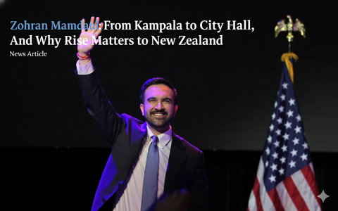 Zohran Mamdani: From Kampala to City Hall, and Why His Rise Matters to New Zealand