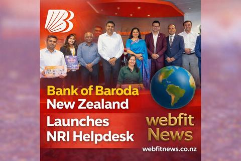 Bank of Baroda Launches NRI Helpdesk in New Zealand to Serve Growing Indian Diaspora