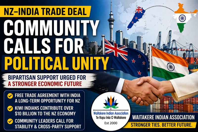 NZ–India Trade Deal Gains Momentum as Community Calls for Unity