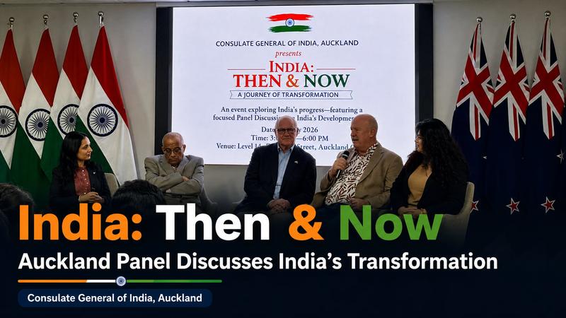 India Then & Now: Auckland Event Explores Transformation, Opportunity And The Human Bridge Between India And New Zealand
