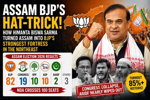 Assam BJP’s Hat-Trick: How Himanta Biswa Sarma Turned Assam Into BJP’s Strongest Fortress in the Northeast