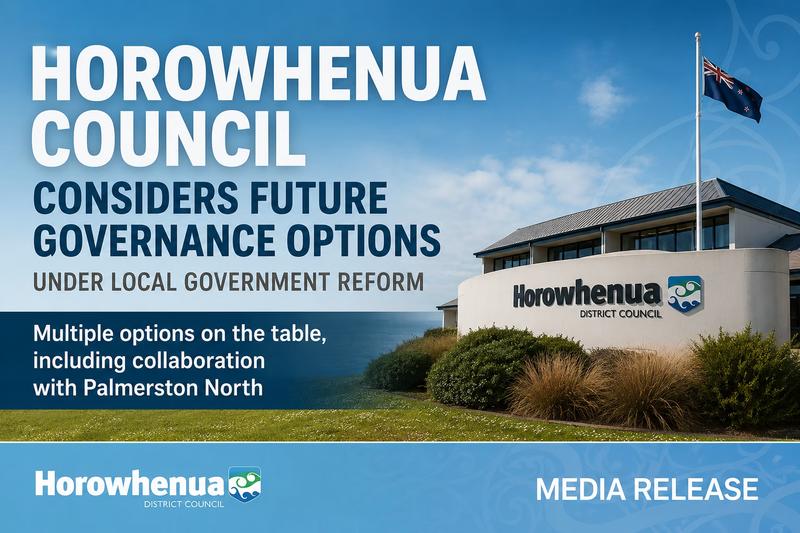 Horowhenua Council Weighs Future Governance Options Ahead of Reform Deadline