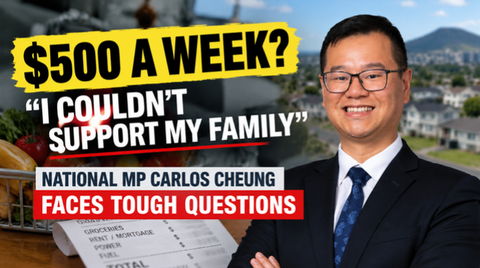 “$500 a Week? I Couldn't Support My Family”: National MP Carlos Cheung Faces Tough Questions