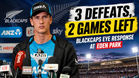 Three Defeats, Two Games Left: BLACKCAPS Face a Test of Execution Against India