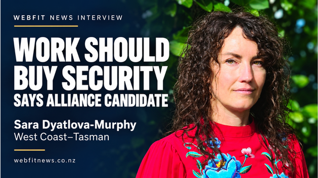 Work Should Buy Security, Not Just Pay the Bills, Says Alliance’s West Coast–Tasman Candidate